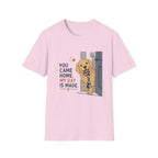 You came home my day is made T-Shirt