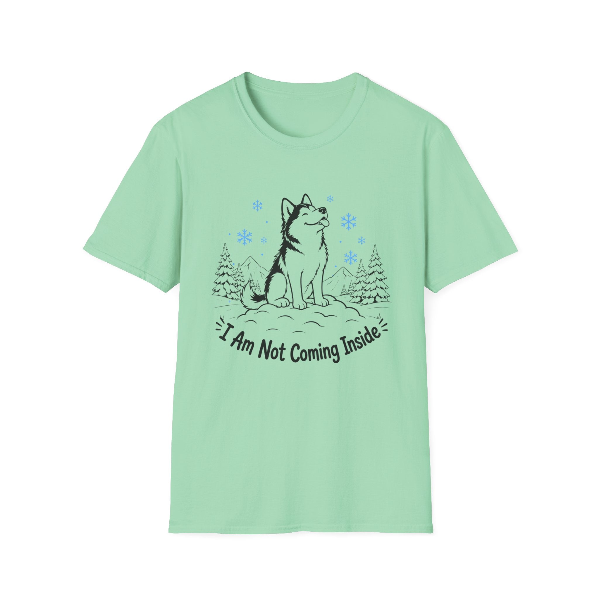 I'm Not Coming Inside T-Shirt