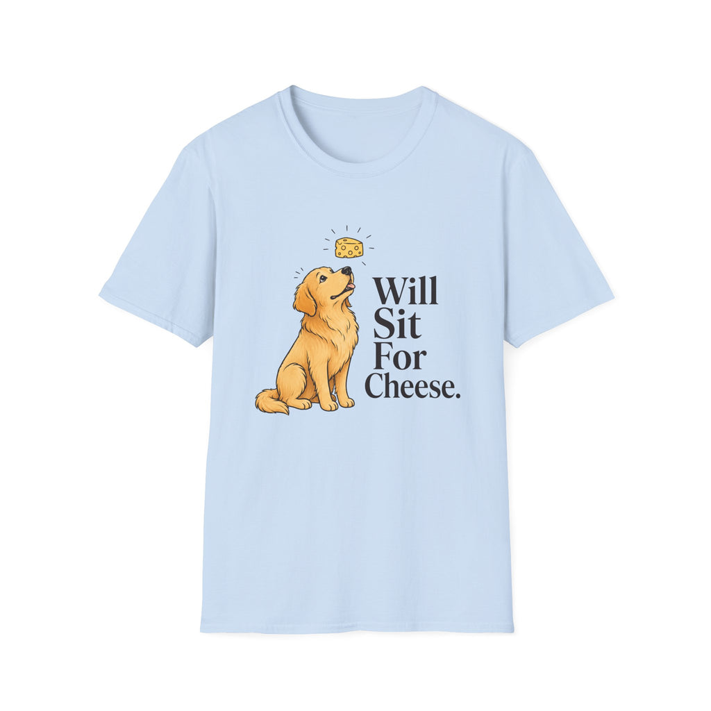 Will Sit For Cheese T-Shirt