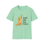 Will Sit For Cheese T-Shirt