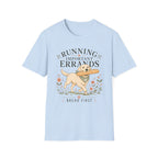 Running Important Errands T-Shirt
