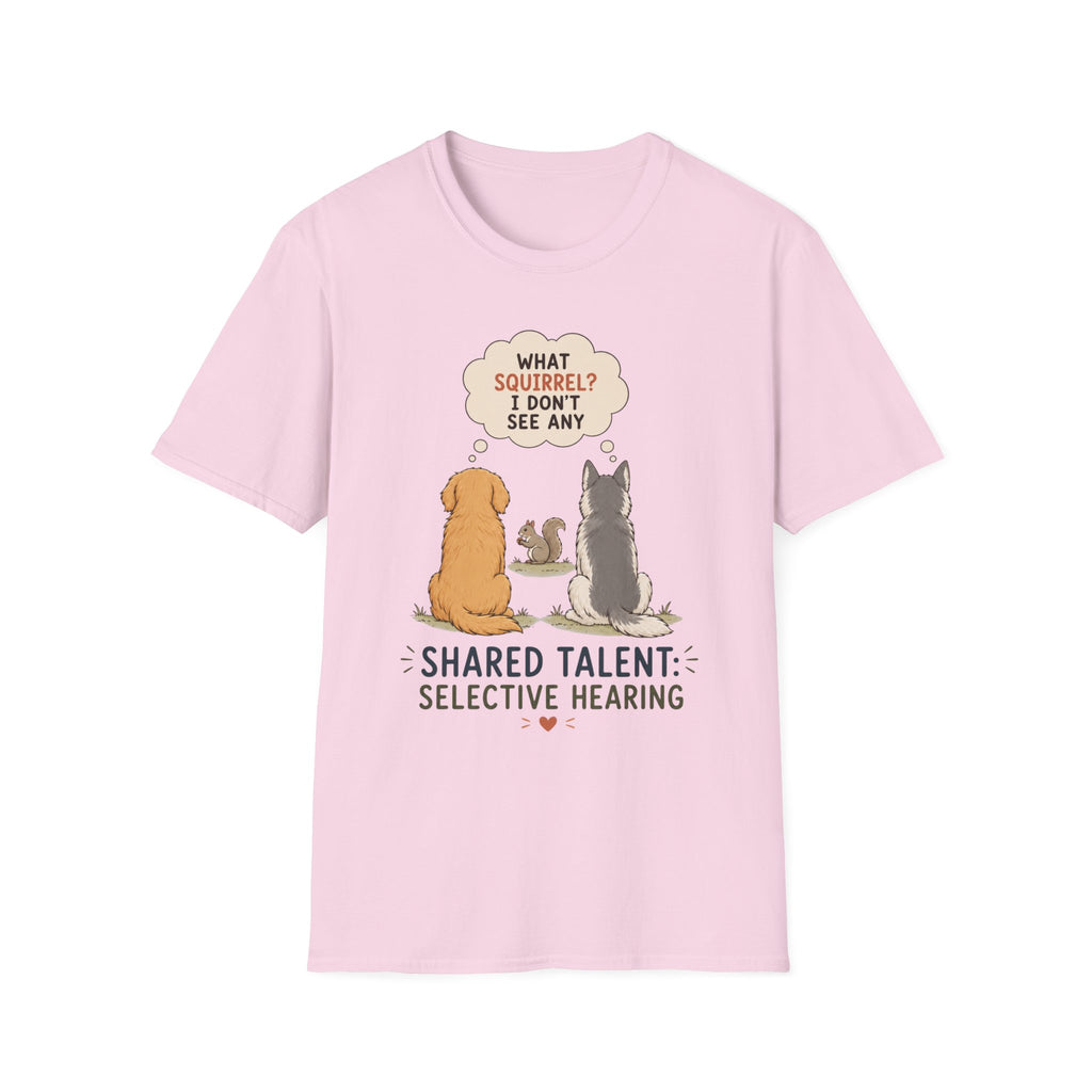 Shared Talent Selective Hearing T-Shirt
