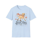 Good Vibes Retriever Club T-Shirt
