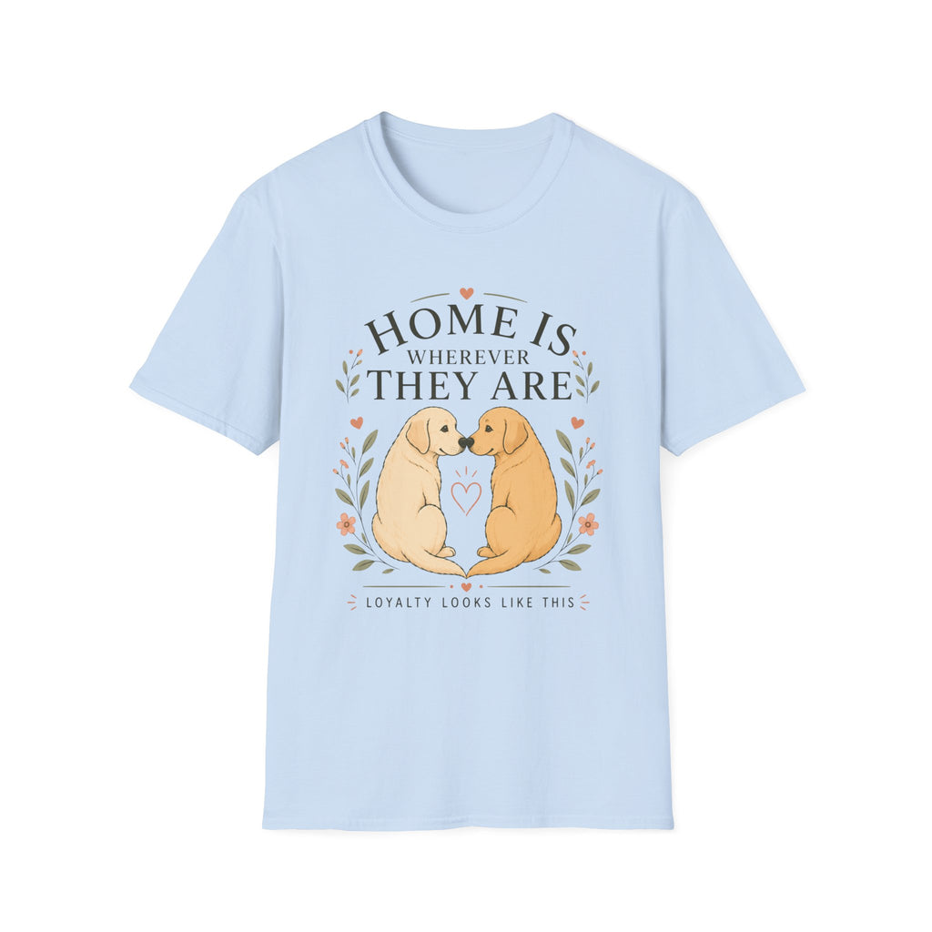 Home is Wherever They Are T-Shirt