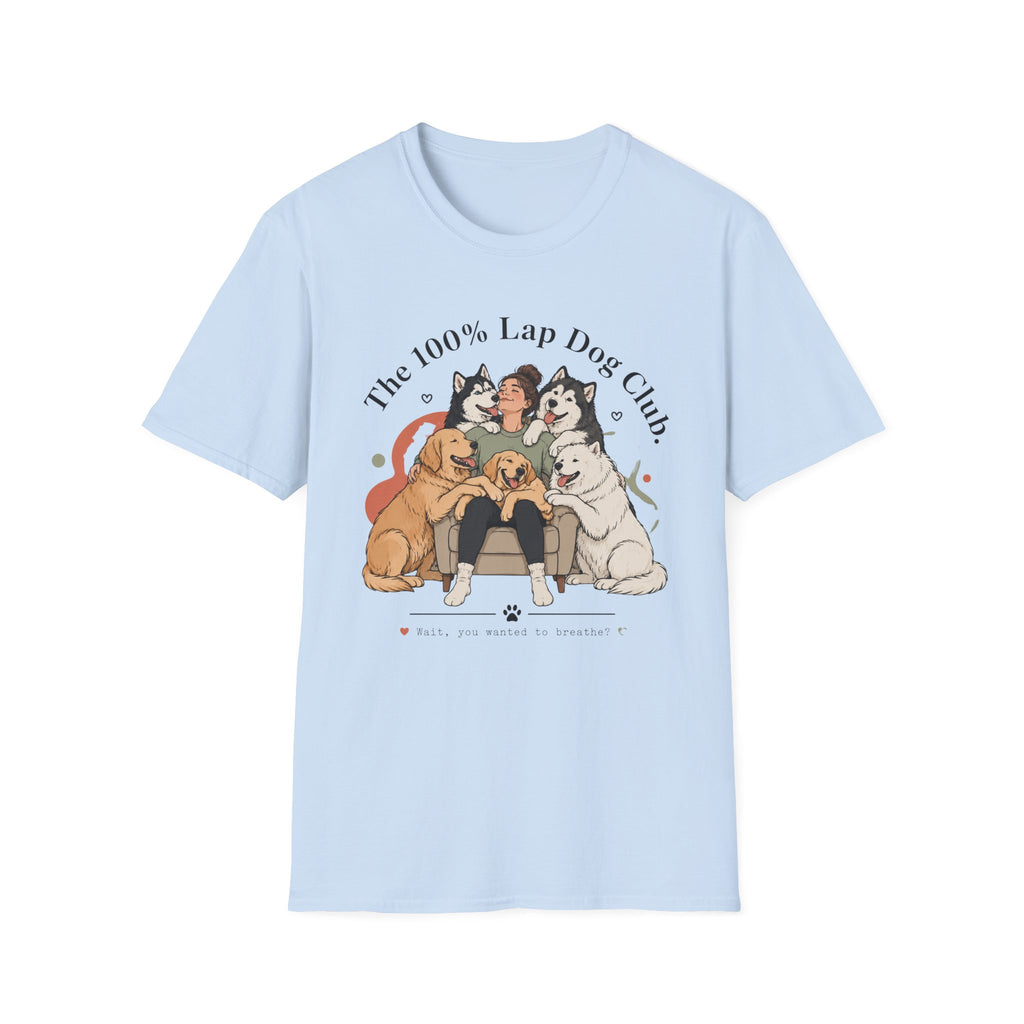 The 100% Lap Dog Club T-Shirt