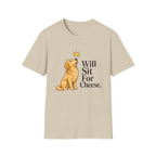 Will Sit For Cheese T-Shirt