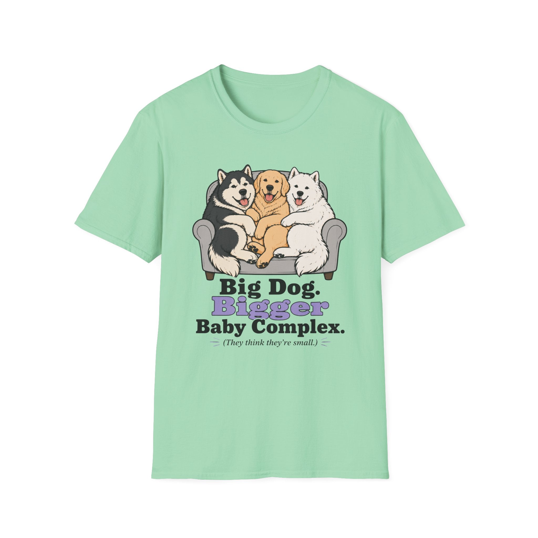 Big Dog Bigger Baby Complex T-Shirt