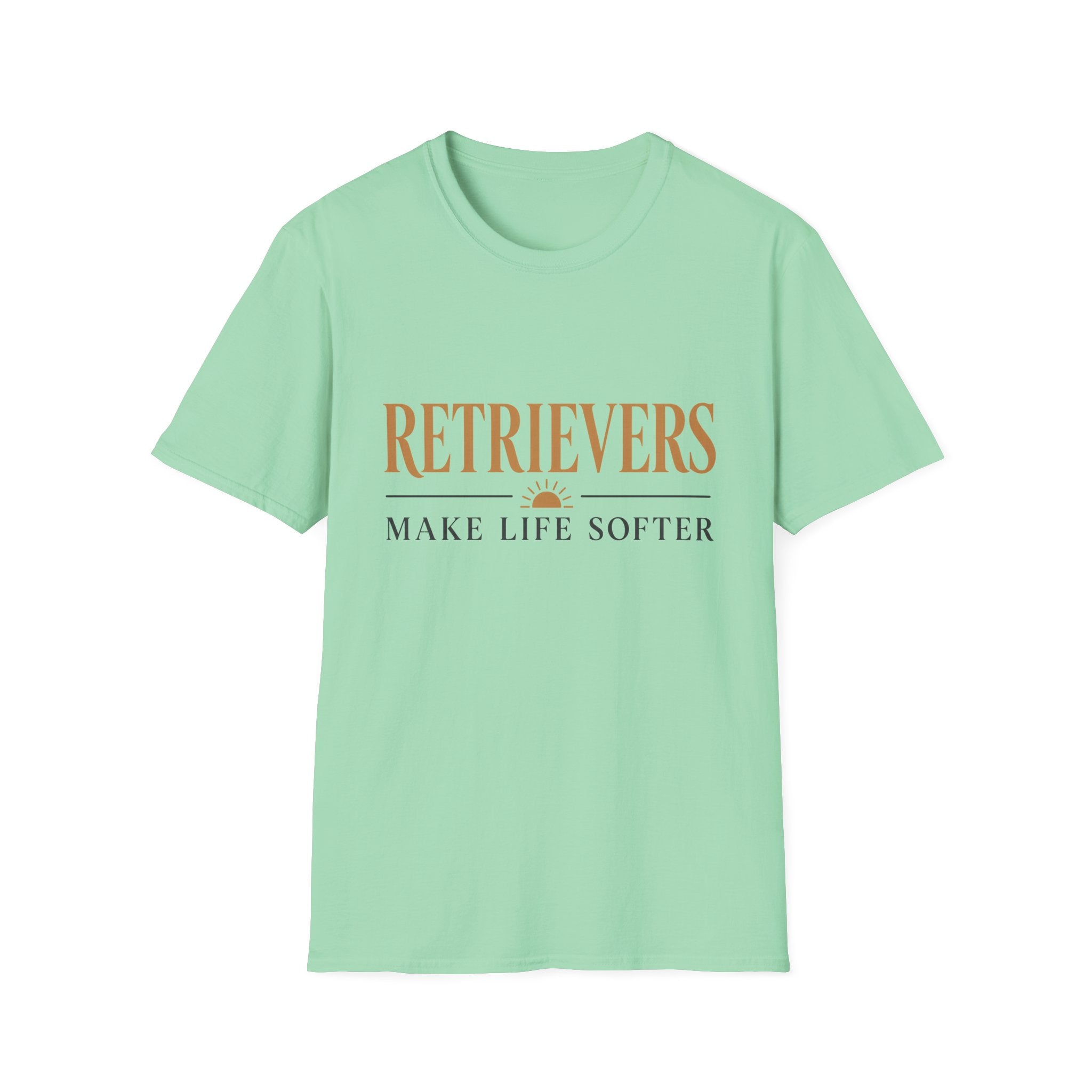 Retrievers Make Life Softer T-Shirt