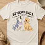 My Backup Singer Has No Volume Control T-Shirt