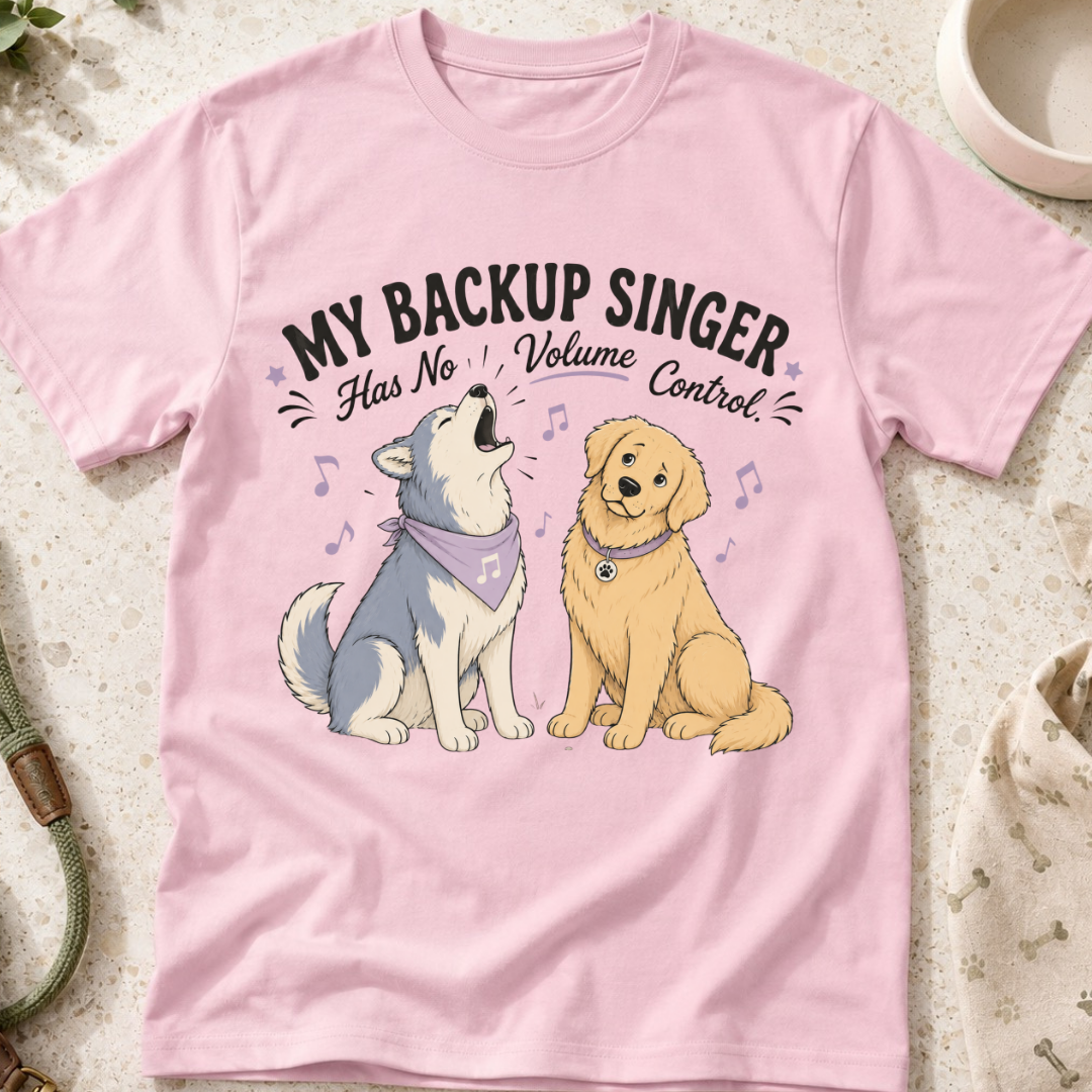 My Backup Singer Has No Volume Control T-Shirt