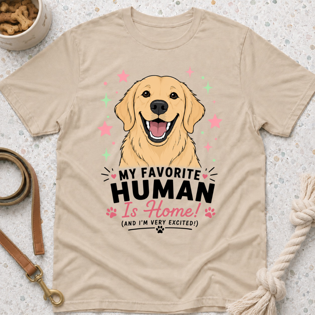My Favorite Human is Home T-Shirt