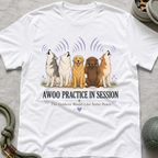 Awoo Practice in Session T-Shirt