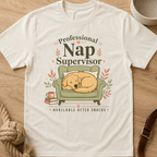 Professional Nap Supervisor T-Shirt