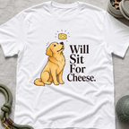 Will Sit For Cheese T-Shirt