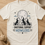 Emotional Support Howlers T-Shirt