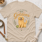 Life is Softer with Goldens T-Shirt