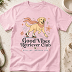 Good Vibes Retriever Club T-Shirt