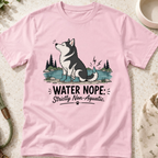 Water Nope Strictly Non-Aquatic T-Shirt