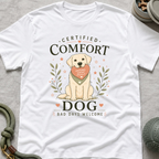Certified Comport Dog T-Shirt
