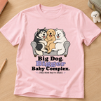 Big Dog Bigger Baby Complex Kids Tee