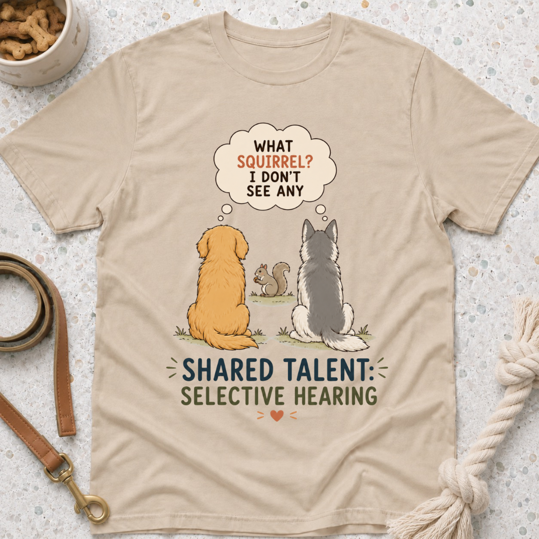 Shared Talent Selective Hearing T-Shirt