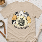 The Shedding Support Group T-Shirt