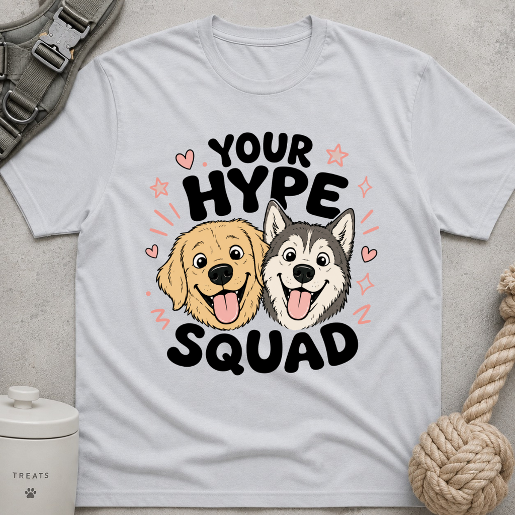 Your Hype Squad T-Shirt