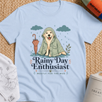 Rainy Day Enthusiast T-Shirt