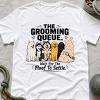 The Grooming Queue T-Shirt