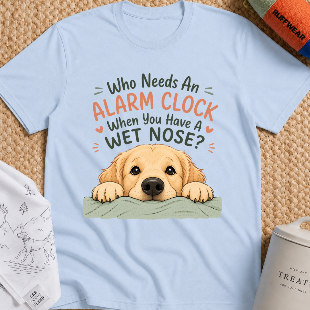 Who Needs an Alarm Clock T-Shirt