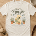 Gentle Soul Gardening Club T-Shirt
