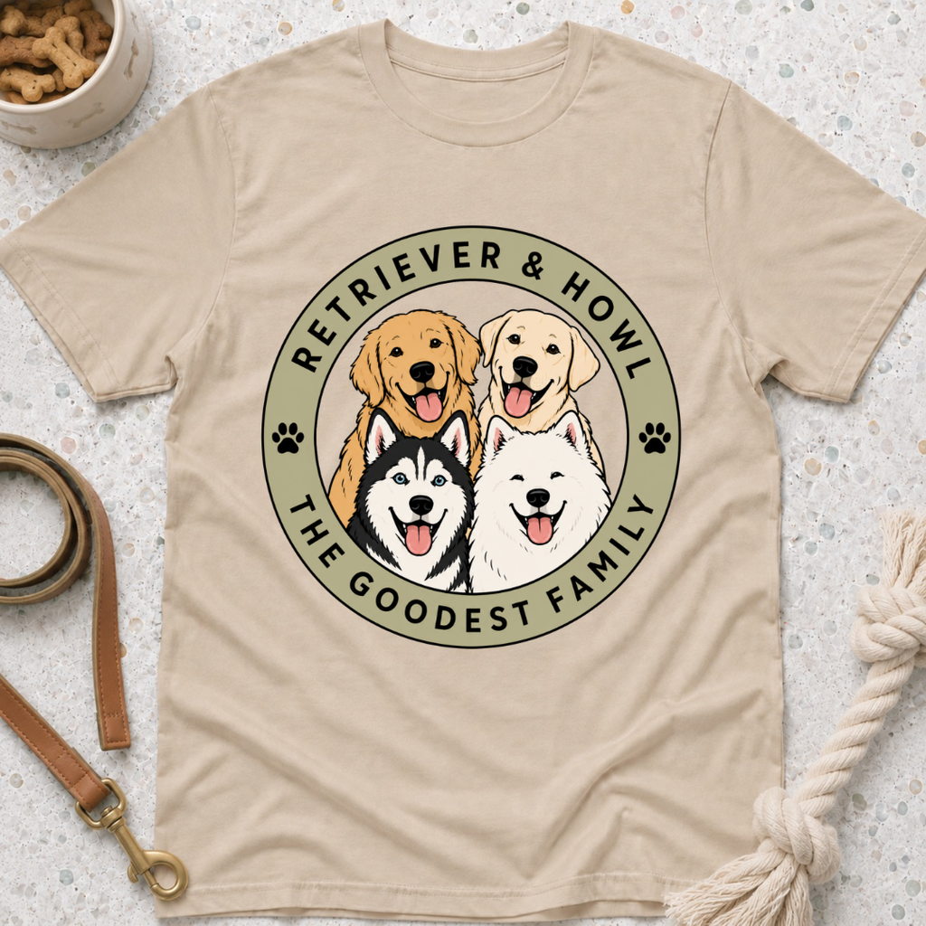 Retriever & Howl The Goodest Family T-Shirt
