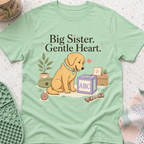 Big Sister Gentle Heart T-Shirt