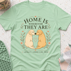 Home is Wherever They Are T-Shirt