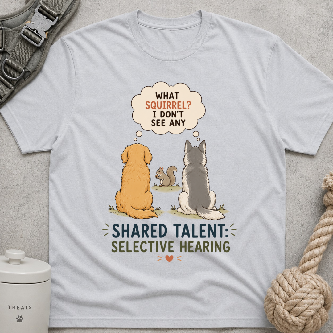 Shared Talent Selective Hearing T-Shirt