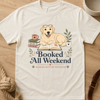 Booked All Weekend T-Shirt