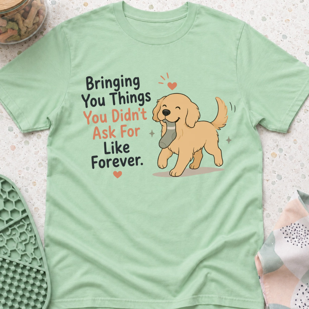Bringing you things you didn't ask for T-Shirt