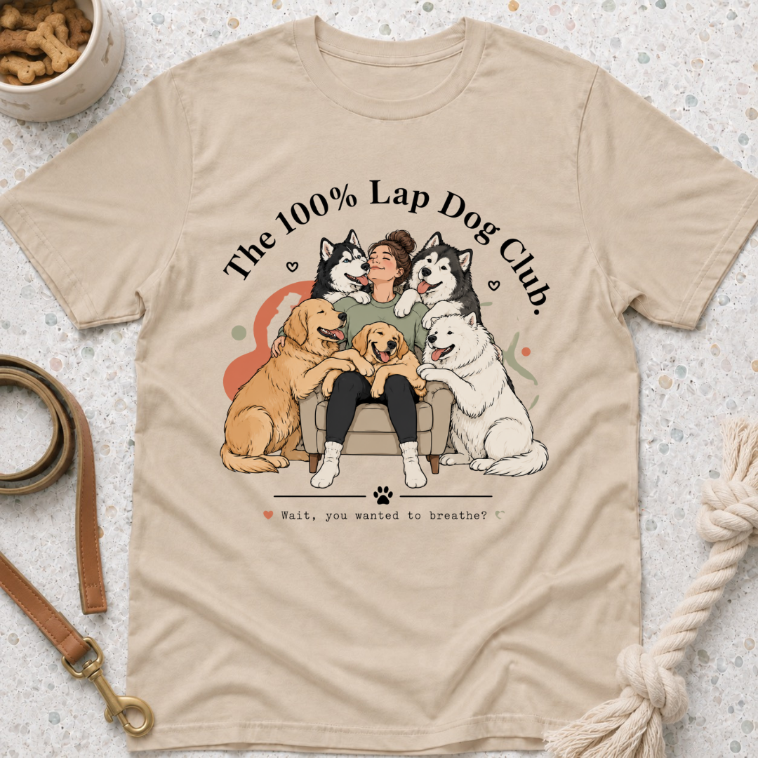 The 100% Lap Dog Club T-Shirt