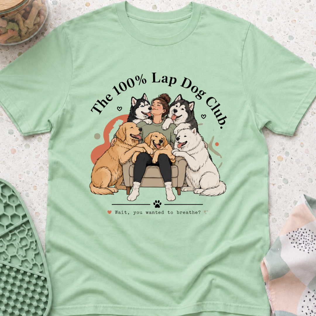 The 100% Lap Dog Club T-Shirt