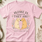 Home is Wherever They Are T-Shirt