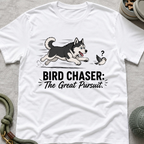 Bird Chaser The Great Pursuit T-Shirt