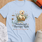 Weekend Therapy Ride T-Shirt