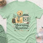 Morning Routine Coffee then Fetch T-Shirt