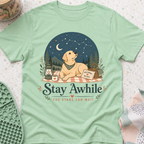 Stay Awhile The Stars Can Wait T-Shirt