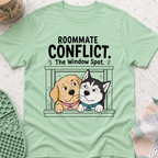 Roommate Conflict The Window Spot T-Shirt