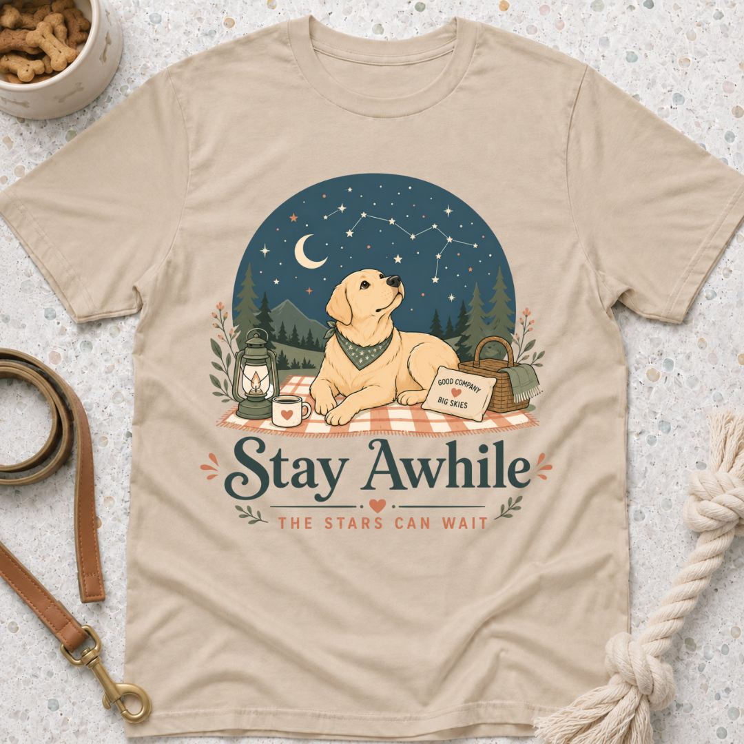 Stay Awhile The Stars Can Wait T-Shirt
