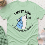I Must Sing the Song of My People T-Shirt