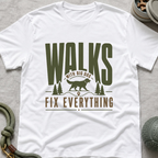 Walks With Big Dog Fix Everything T-Shirt