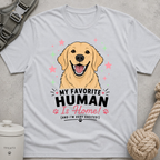 My Favorite Human is Home T-Shirt