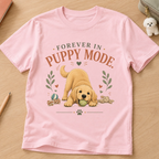 Forever in Puppy Mode Kids Tee